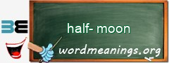 WordMeaning blackboard for half-moon